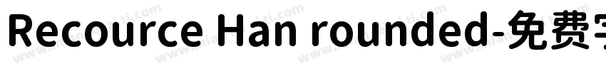 Recource Han rounded字体转换